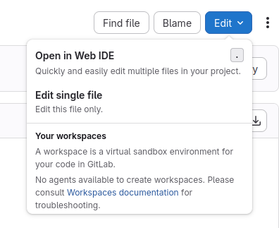 The Edit button expands to show the dropdown list options, "Open in Web IDE" and "Edit Single File".